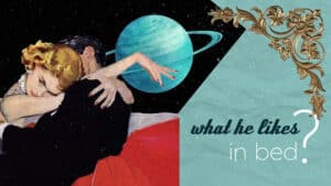Aquarius Man In Bed — His Secret Desires, Turn-Ons, and What Really Excites Him